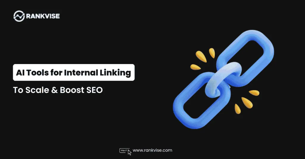 8 Best AI Tools for Internal Linking to Boost SEO (2026) 7 AI Tools for Internal Linking