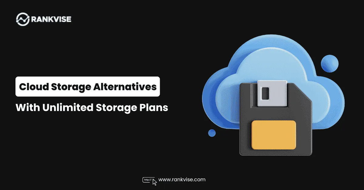 7 Secure Cloud Storage Alternatives With Unlimited Storage Plans 11 Cloud Storage Alternatives