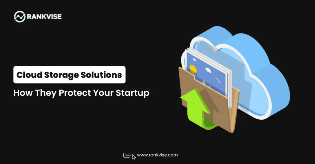 Cloud Storage Solutions for Startup