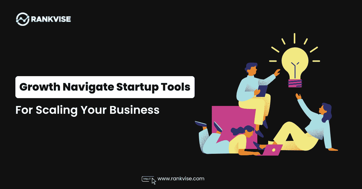 Growth Navigate Startup Tools