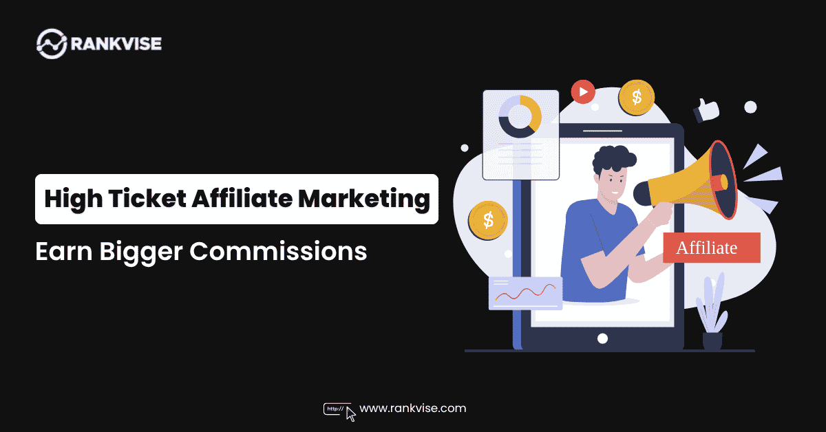 High Ticket Affiliate Marketing