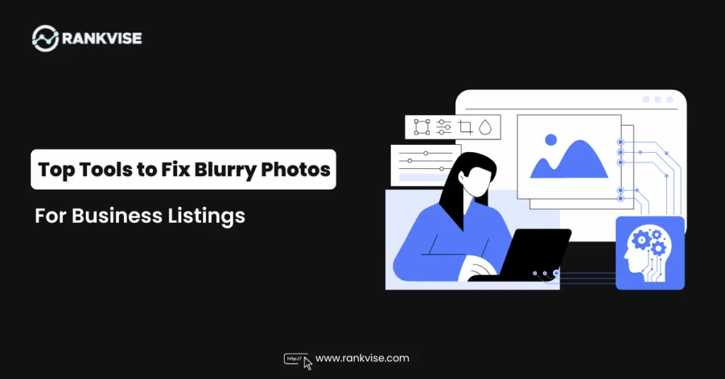 Tools for Fixing Blurry Photos