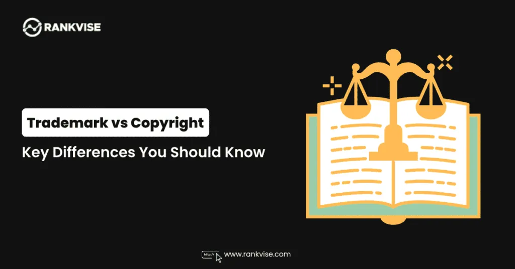 Trademark vs Copyright: Key Differences Every Business Owner Should Know 50 Trademark vs Copyright