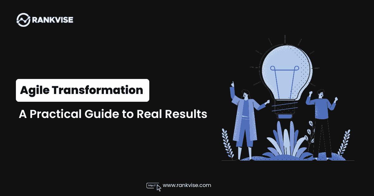 Agile Transformation