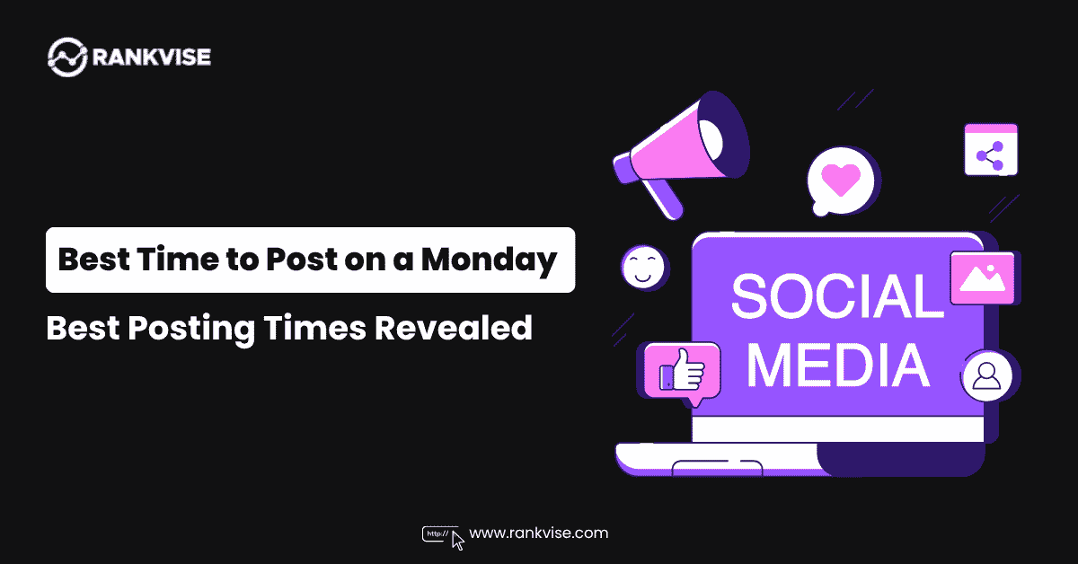 Best Time to Post on a Monday