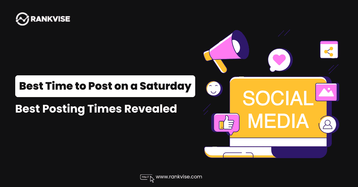 Best Time to Post on a Saturday