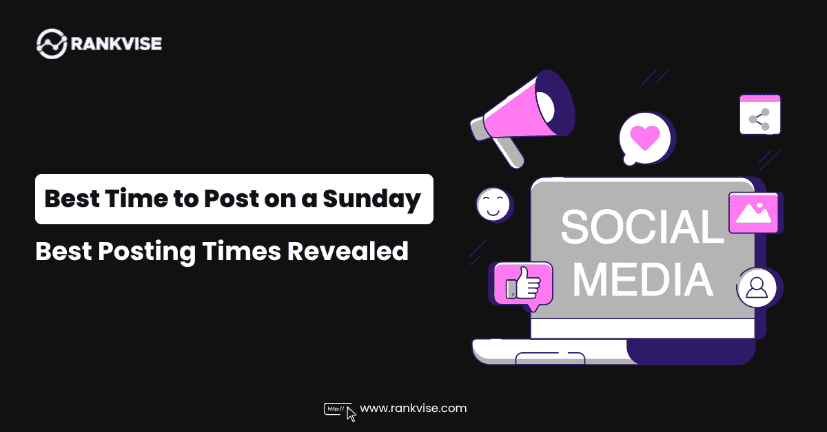 Best Time to Post on a Sunday