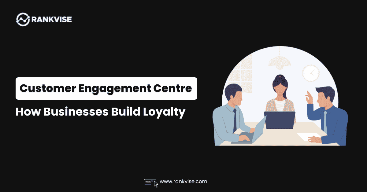 Customer Engagement Centre