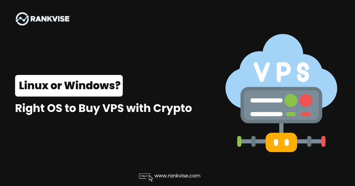 Linux or Windows Right OS to Buy VPS with Crypto
