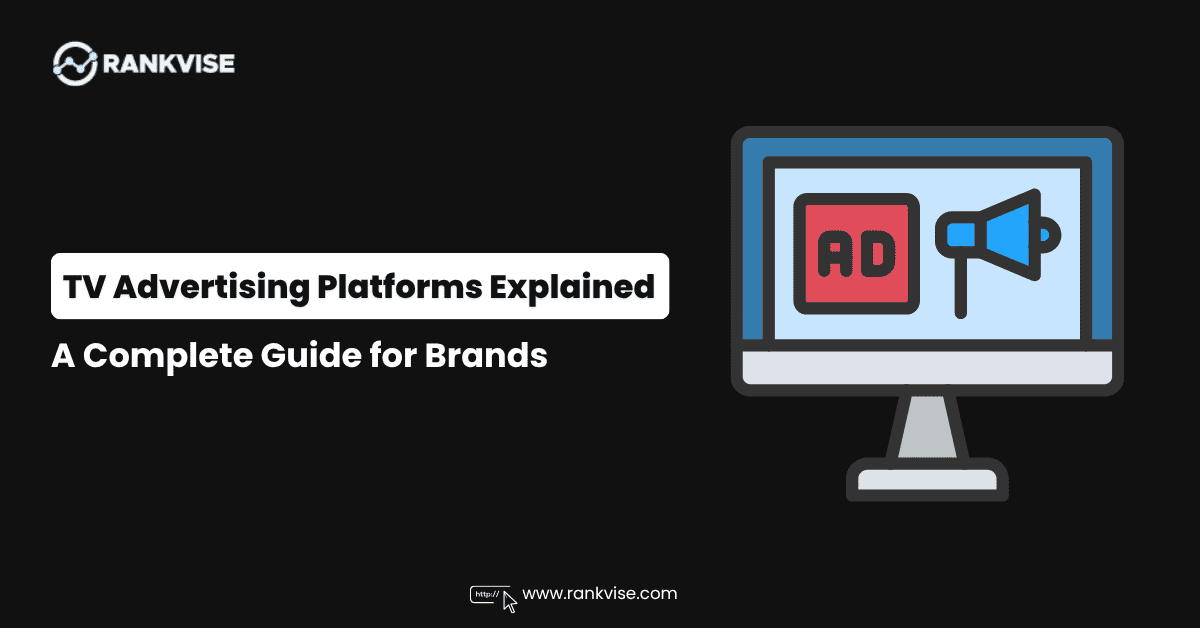 TV Advertising Platforms Explained