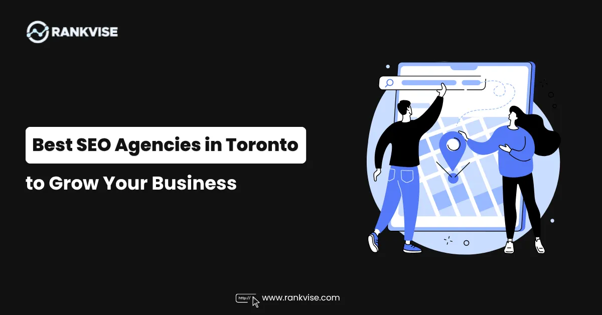 4 Best SEO Agencies in Toronto for Your Next Marketing Campaign