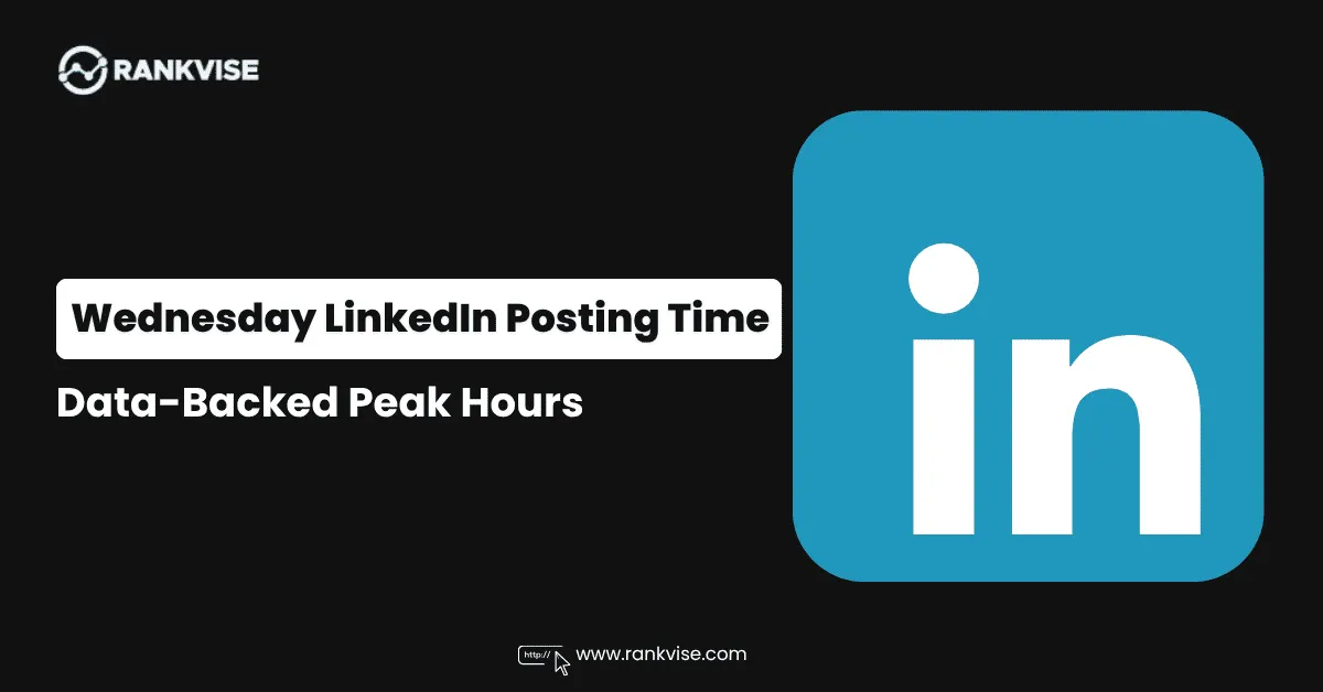 Best Time to Post on LinkedIn on Wednesday 2026 14 Best Time to Post on LinkedIn on Wednesday