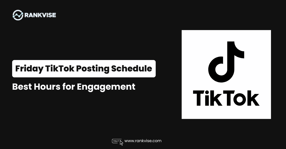 Best Time to Post on TikTok on Friday