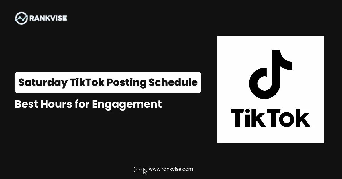 Best Time to Post on TikTok on Saturday