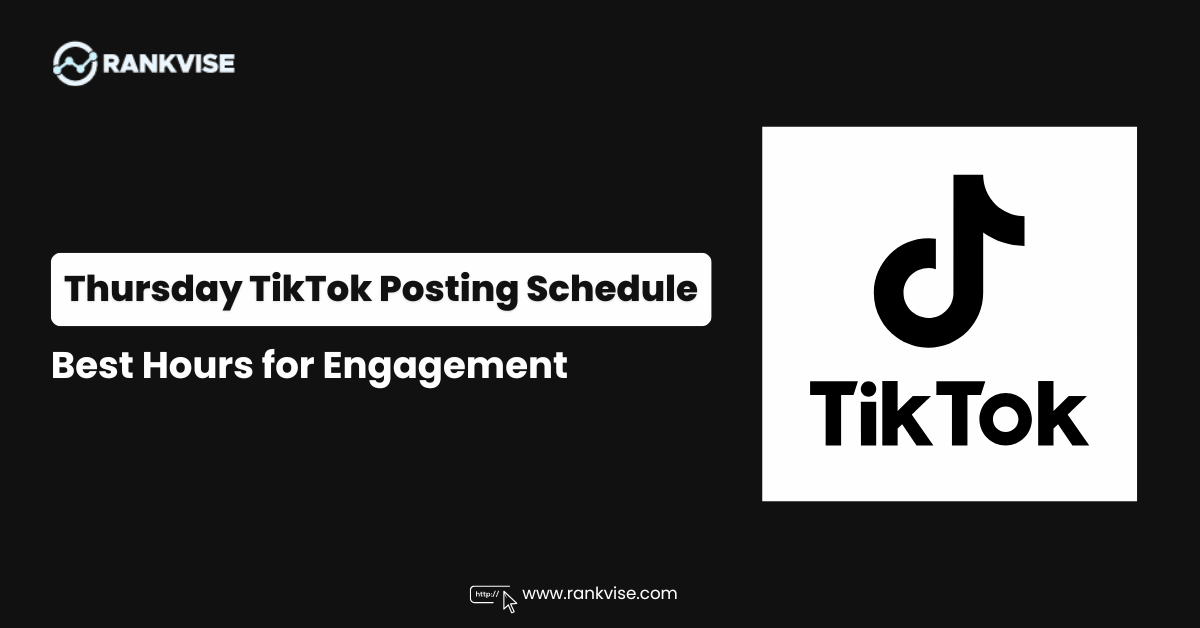 Best Time to Post on TikTok on Thursday