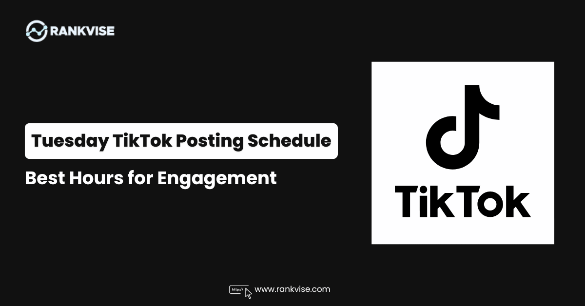 Best Time to Post on TikTok on Tuesday