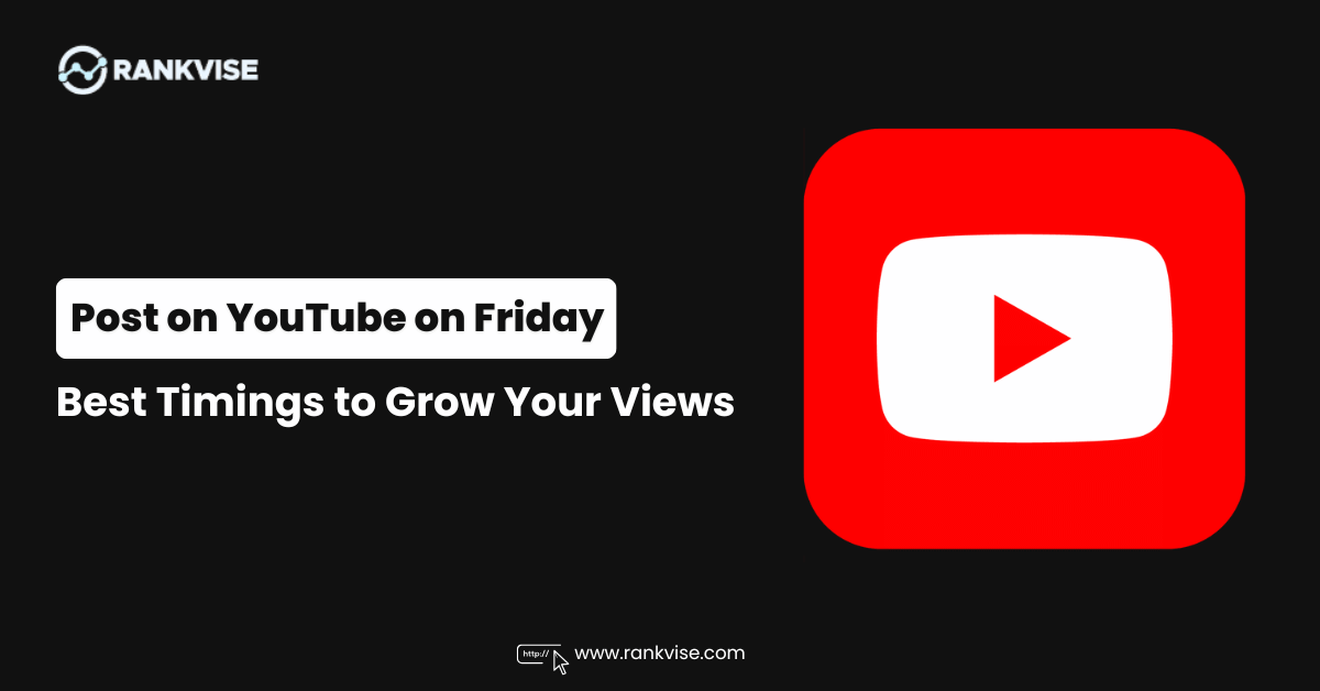 Best Time To Post On YouTube On Friday July 2026 Best Time To Post On YouTube On Friday July 2026