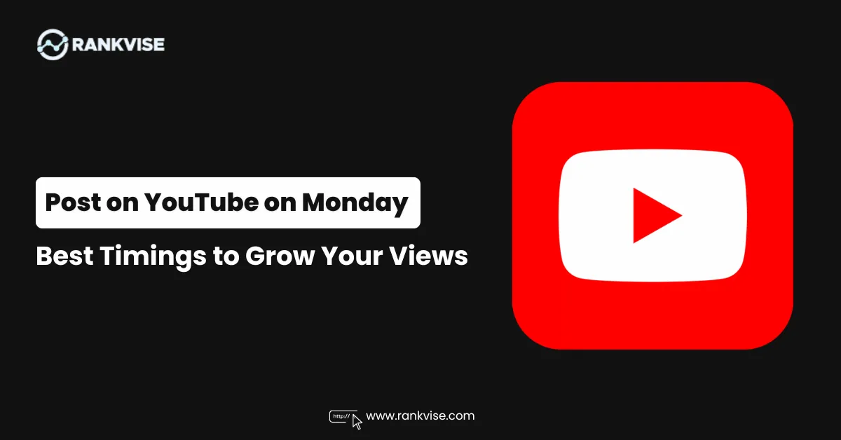 Best Time to Post on YouTube on Monday 2026 13 Best Time to Post on YouTube on Monday