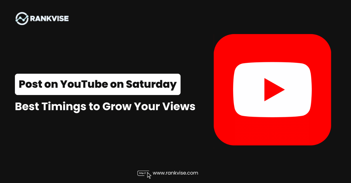 Best Time to Post on YouTube on Saturday