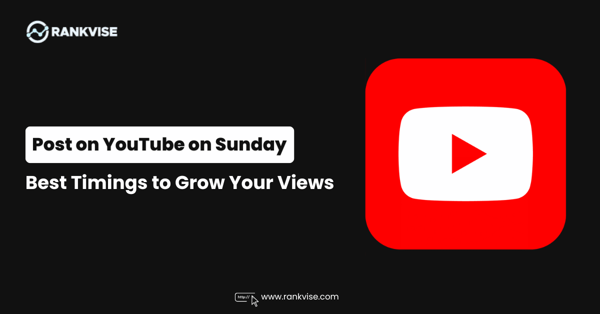 Best Time to Post on YouTube on Sunday
