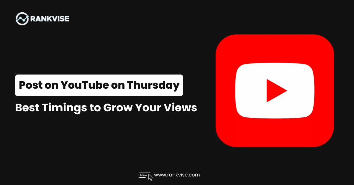 Best Time to Post on YouTube on Thursday 2026 12 Best Time to Post on YouTube on Thursday