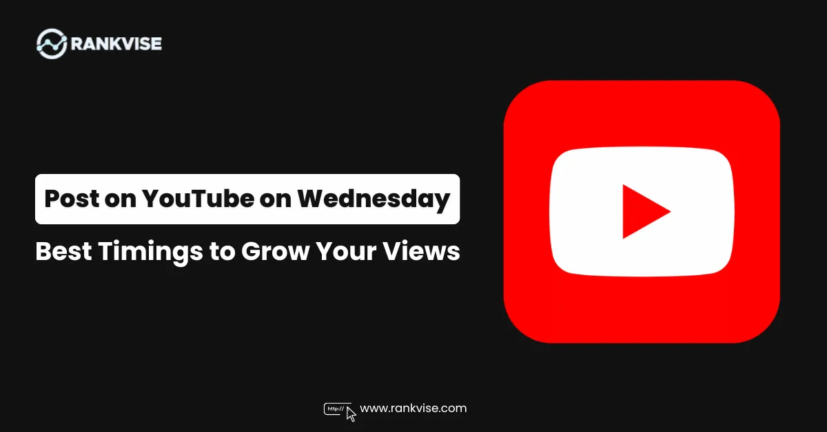 Best Time to Post on YouTube on Wednesday 2026 10 Best Time to Post on YouTube on Wednesday
