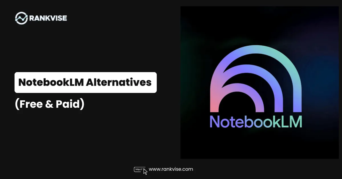 10 Best NotebookLM Alternatives in 2026 8 NotebookLM Alternatives