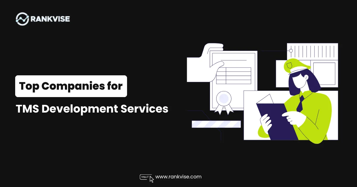 Top Leading Companies for TMS Development Services