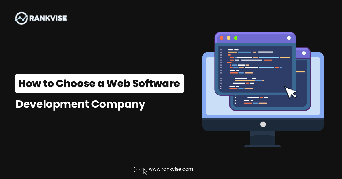 How to Choose a Web Software Development Company