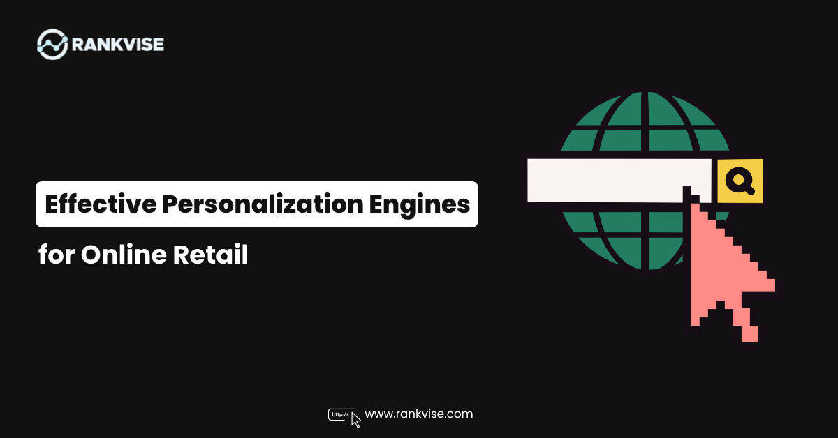 10 Most Effective Personalization Engines for Online Retail in 2026