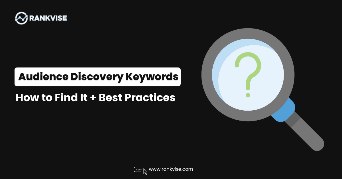 How to Find Audience Discovery Keywords for Your Company